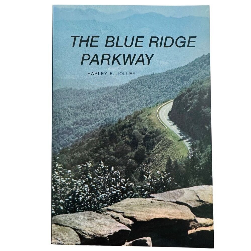 The Blue Ridge Parkway, Harley Jolley, History & Guide, NC TN VA 1995, Paperback